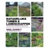 Natuurlijke Tuinen En Landschappen Door Nigel Dunnet -Tuingereedschap Winkel natuurlijke tuinen en landschappen nigel dunnet 1568285894 1 600