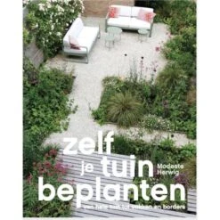 Zelf Je Tuin Beplanten Door Modest Herwig